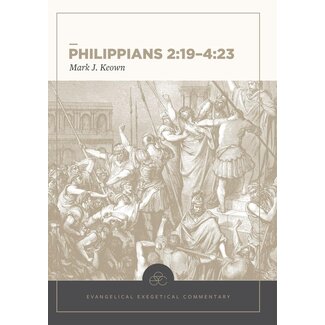 Lexham Press (Bookmasters) Philippians 2:19-4:32, Expository Exegetical Commentary (EEC)