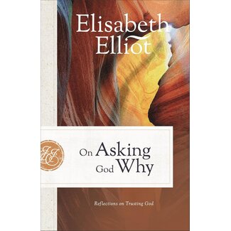 Baker Publishing Group / Bethany On Asking God Why