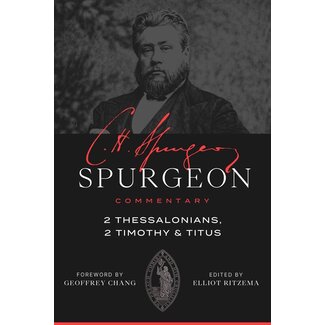 Baker Publishing Group / Bethany Spurgeon Commentary: 2 Thessalonians, 2 Timothy & Titus