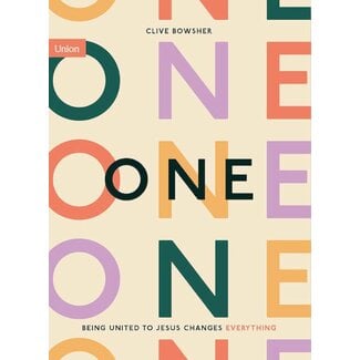 Union Publishing One: Being United to Jesus Changes Everything