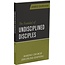 The Scandal of Undisciplined Disciples: Making Church Discipline Edifying