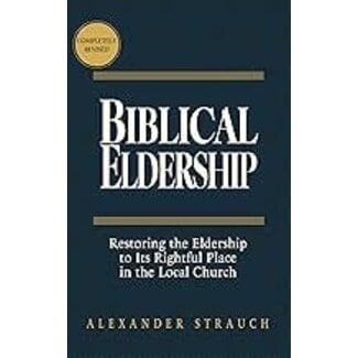 Lewis & Roth Publishers Biblical Eldership (HC) (Revised)