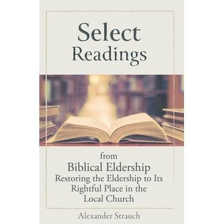 Lewis & Roth Publishers Select Readings from Biblical Eldership