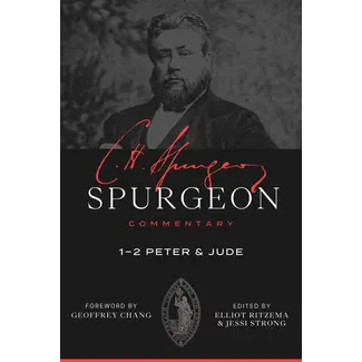 Baker Publishing Group / Bethany Spurgeon Commentary:  1–2 Peter and Jude