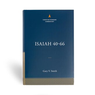 Broadman & Holman Publishers (B&H) Isaiah 40-66: The Christian Standard Commentary (CSC)