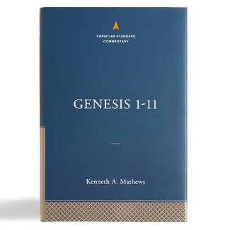 Broadman & Holman Publishers (B&H) Genesis 1-11:26: The Christian Standard Commentary (CSC)