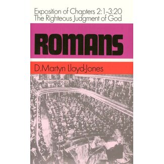 Banner of Truth Romans 2:1-3:20 Right Judgment (Lloyd-Jones)