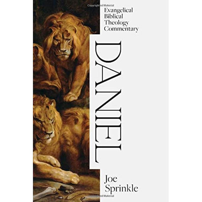 Daniel: Evangelical Biblical Theology Commentary (EBTC)