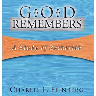 Wipf & Stock God Remembers: A Study of Zechariah