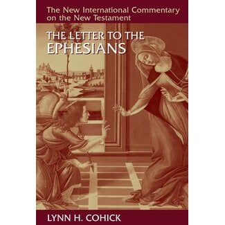 Wm. B. Eerdmans Ephesians, New International Commentary on the New Testament (NICNT) - Cohick