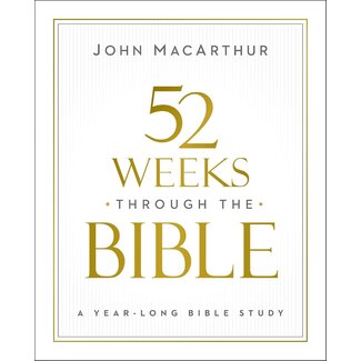 Harper Collins / Thomas Nelson / Zondervan 52 Weeks through the Bible: A Year-Long Bible Study for Men and Women
