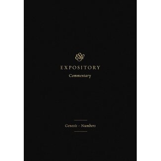 Crossway / Good News ESV Expository Commentary: Genesis–Numbers (Volume 1) (ESV Expository Commentary, 1)