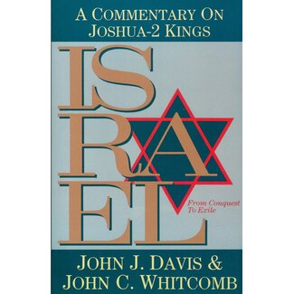 Baker and Taylor Israel from Conquest to Exile: A Commentary on Joshua-2 Kings
