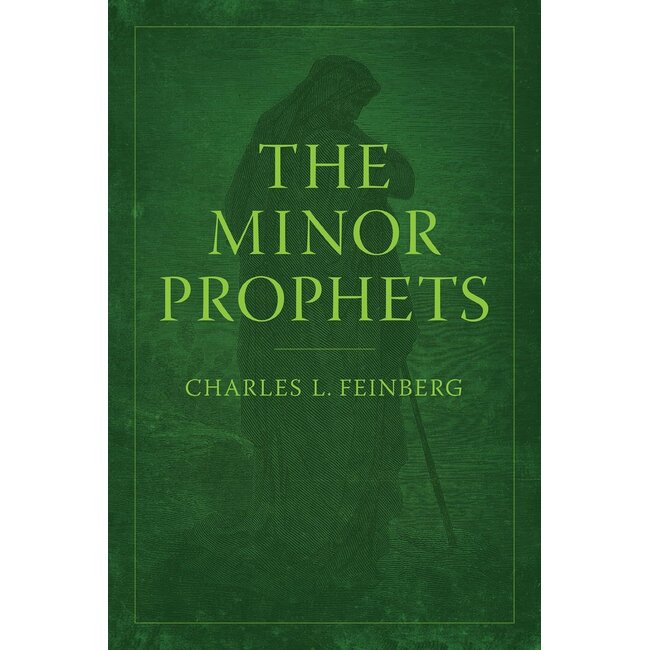 The Minor Prophets (Feinberg)
