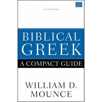 Harper Collins / Thomas Nelson / Zondervan Biblical Greek: A Compact Guide - Second Edition