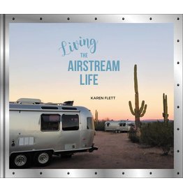 Living the Airstream Life Book