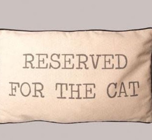 Reserved For the Cat Cushion/Pillow