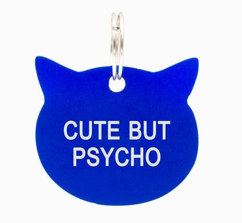Cute But Psycho Tag