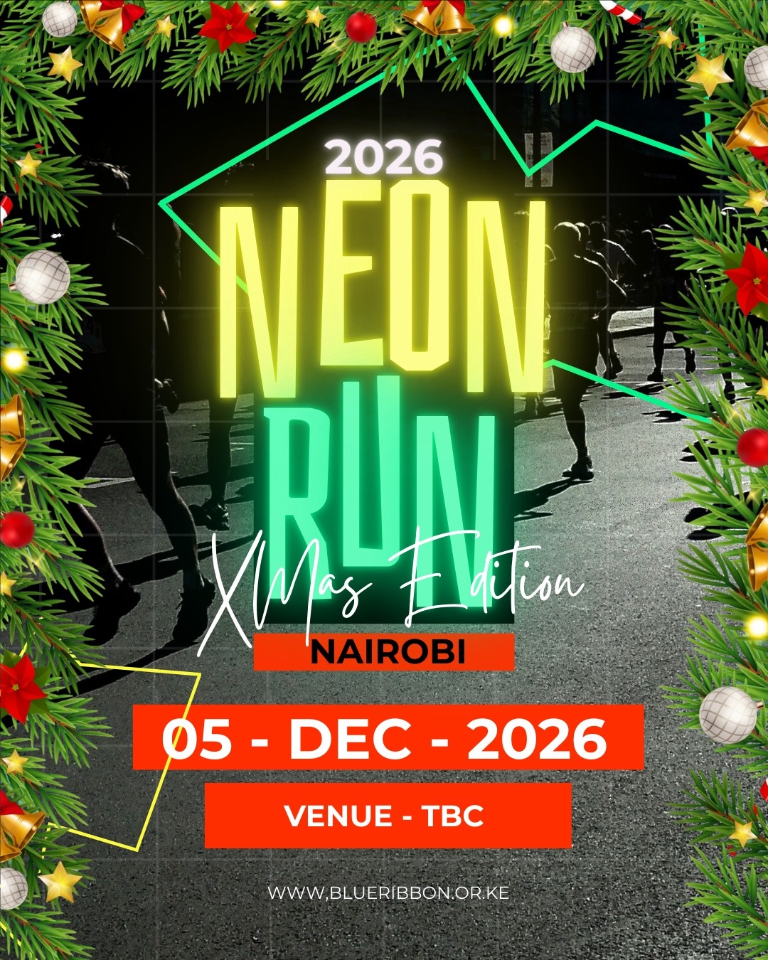 Neon Run Nairobi XMAS Edition 2026