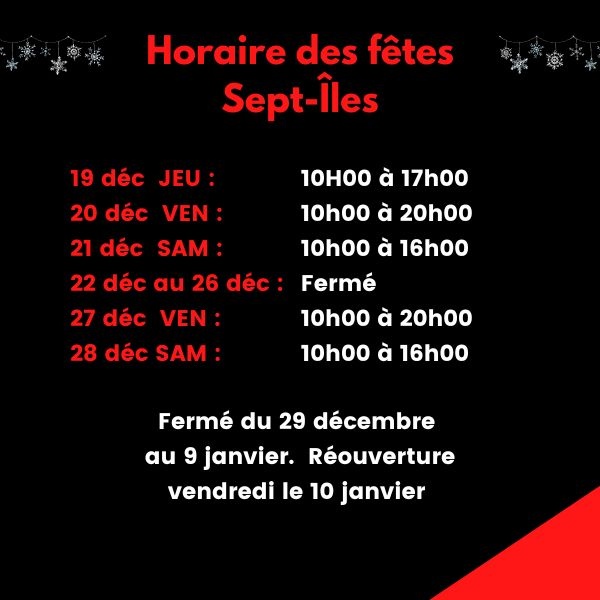 Horaire des fêtes Sept-Îles