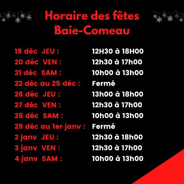 Horaire des fêtes Baie-Comeau