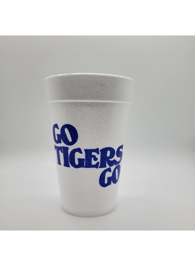 Foam Cups - Go Tigers Go