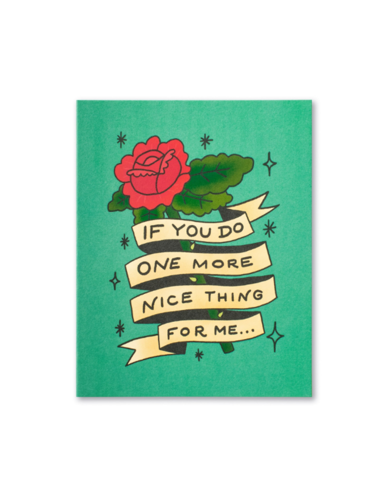 If You Do One More Nice Thing For Me Card