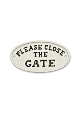 Close The Gate Sign