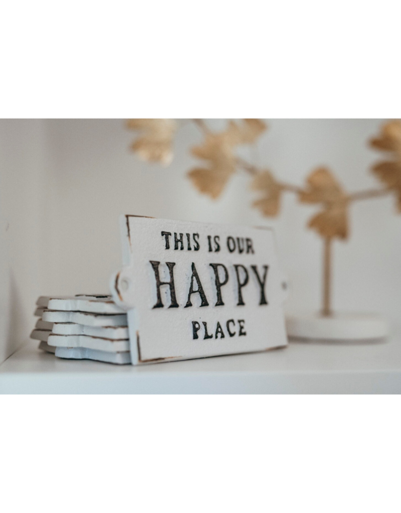 This Is Our Happy Place Cast Iron Sign