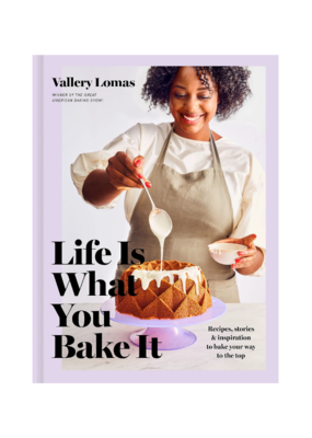 Life Is What You Bake It Cookbook