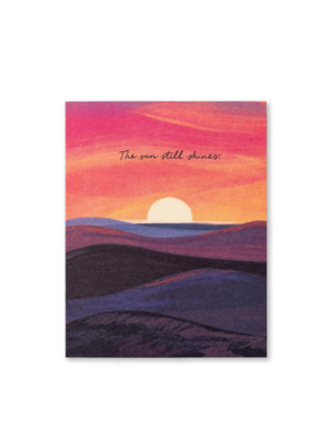 The Sun Still Shines Sympathy Card