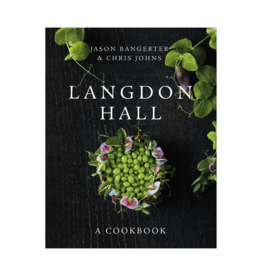 Langdon Hall: A Cookbook