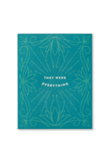 They Were Everything Sympathy Card