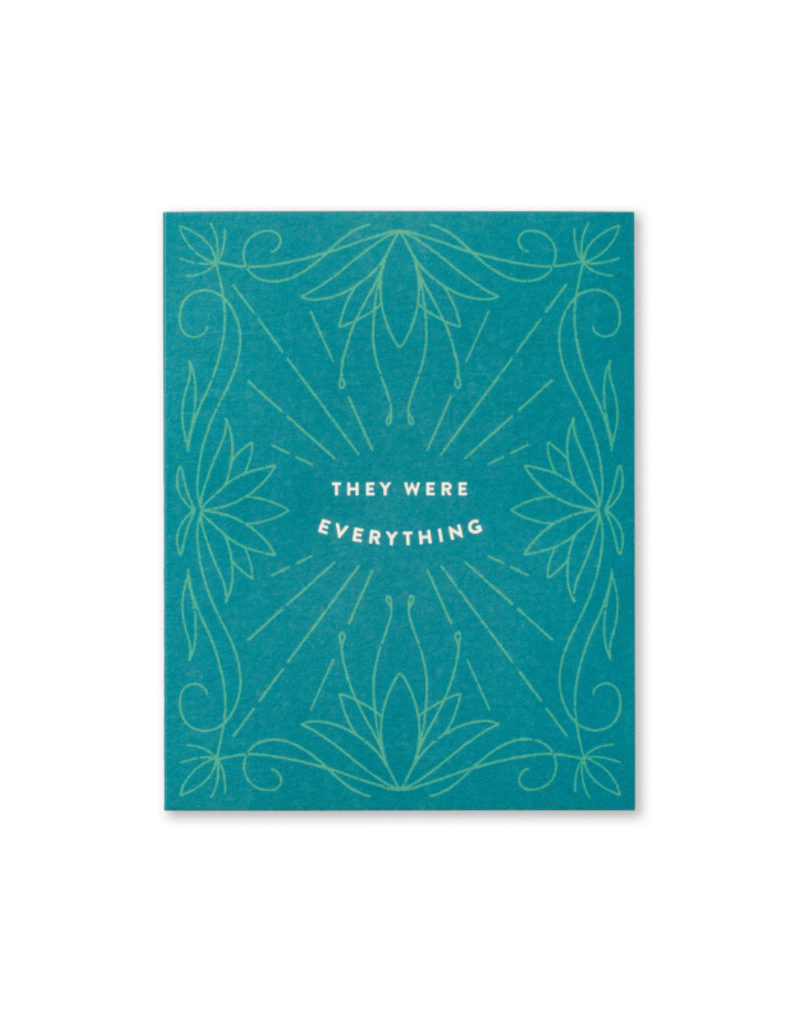 They Were Everything Sympathy Card