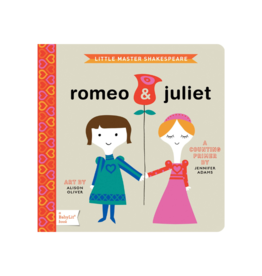 Raincoast Books Romeo and Juliet - A Babylit Primer