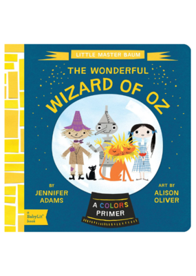 Wonderful Wizard of Oz - Babylit Primer