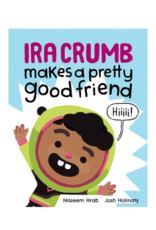 Ira Crumb Makes a Pretty Good Friend