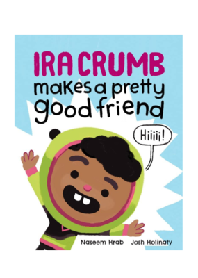 Ira Crumb Makes a Pretty Good Friend