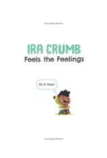 Ira Crumb Feels the Feelings