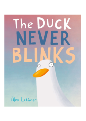 Duck Never Blinks