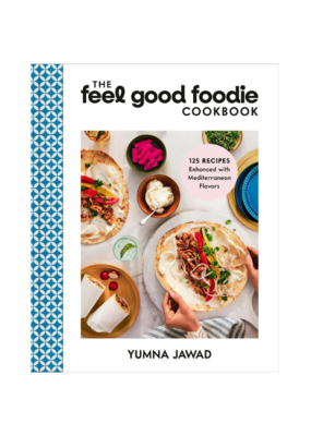 The Feel Good Foodie Cookbook