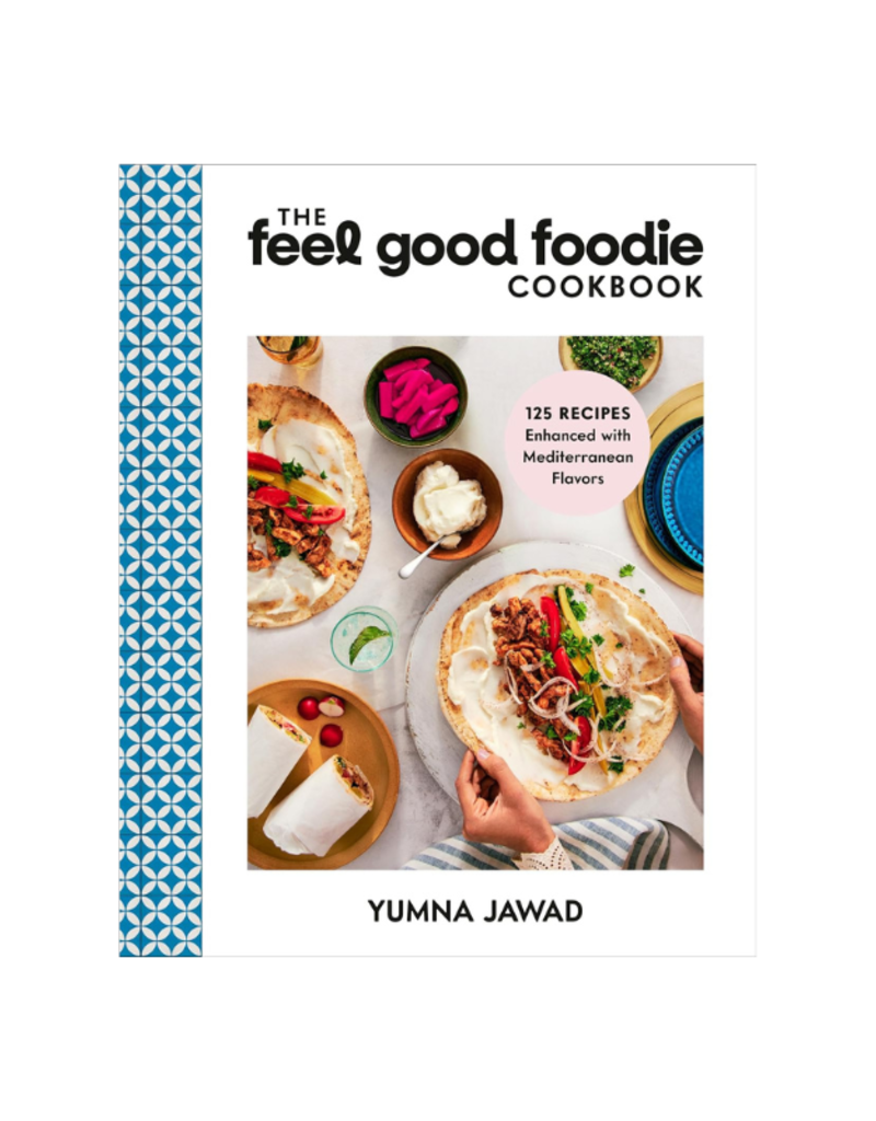 The Feel Good Foodie Cookbook