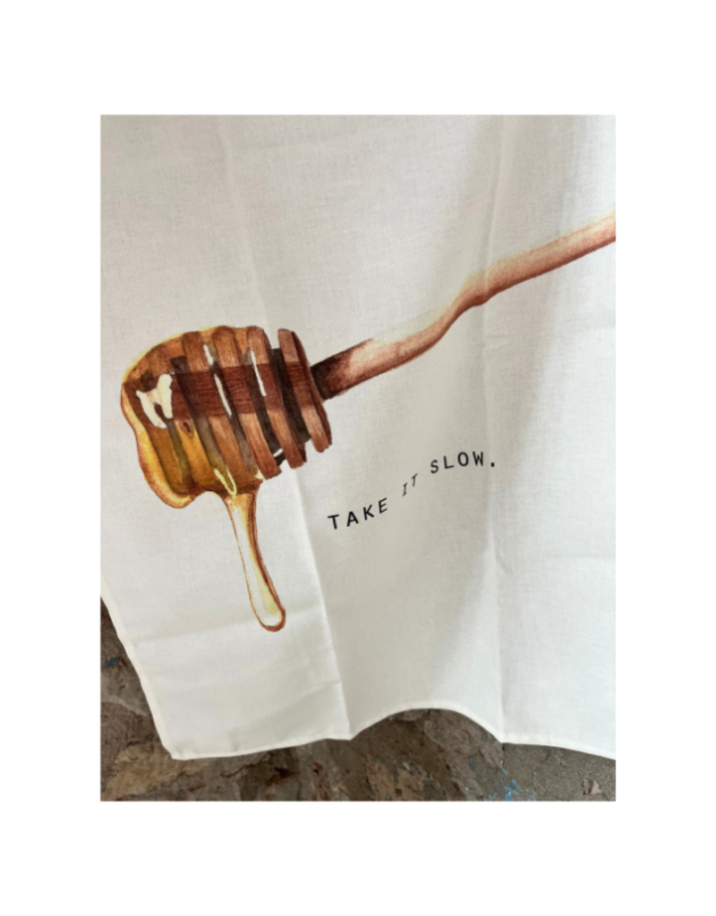 Take it Slow Honey Tea Towel