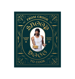Raincoast Books Snoop Dogg: From Crook to Cook