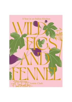 Raincoast Books Wild Figs & Fennel: A Year in an Italian Kitchen