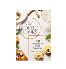 Raincoast Books A Couple Cooks: 100 Recipes to Cook Together