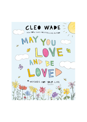 Raincoast Books May You Love and Be Loved