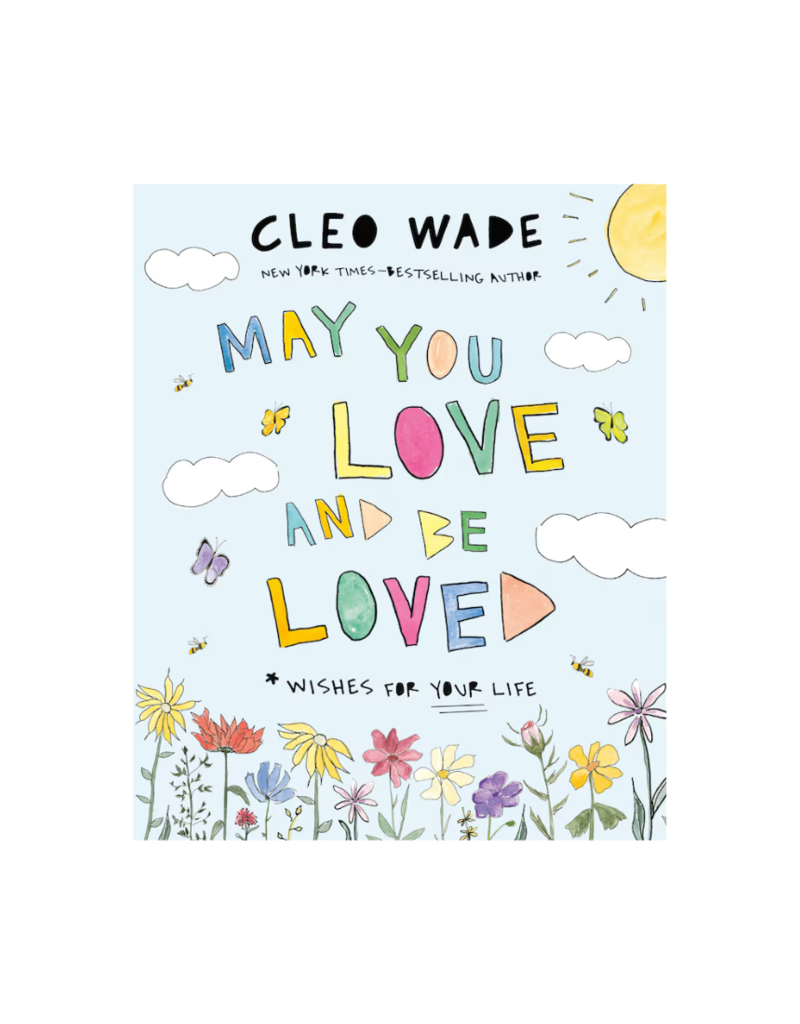 Raincoast Books May You Love and Be Loved