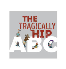 The Tragically Hip ABC Book