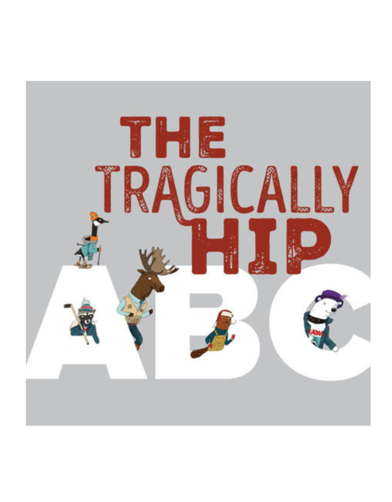 The Tragically Hip ABC Book